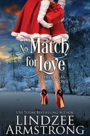 Cover of No Match for Love Christmas Collection