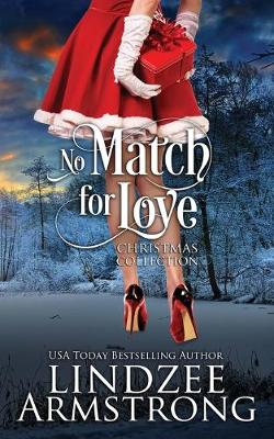 Book cover for No Match for Love Christmas Collection