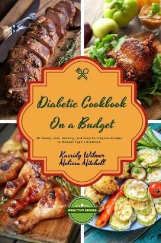 Cover of Diabetic Cookbook On a Budget