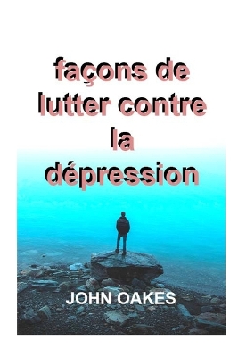Book cover for façons de lutter contre la dépression