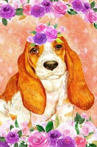 Cover of Journal Notebook For Dog Lovers Basset Hound In Flowers 5