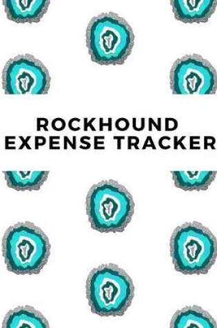 Cover of Rockhound Expense Tracker