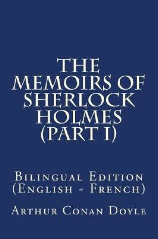 Cover of The Memoirs of Sherlock Holmes (Part I)