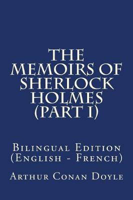 Book cover for The Memoirs of Sherlock Holmes (Part I)