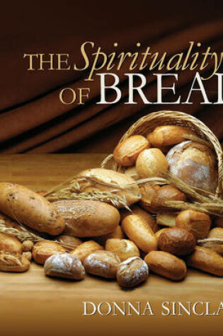 Cover of The Spirituality of Bread