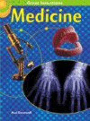 Cover of Great Inventions: Medicine Cased