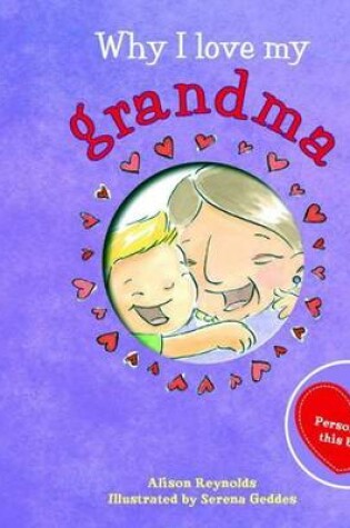 Cover of Why I Love My Grandma