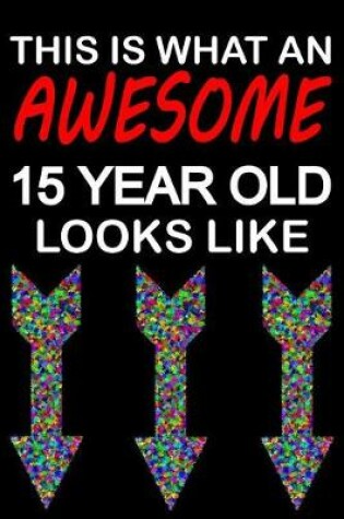 Cover of Awesome 15 Year Old