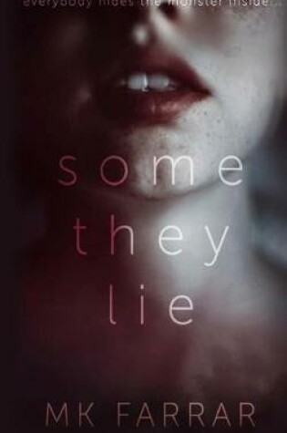 Cover of Some They Lie