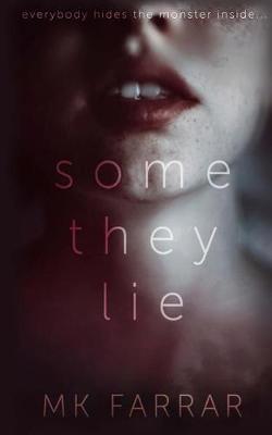 Book cover for Some They Lie