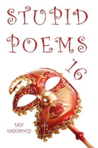 Cover of Stupid Poems 16