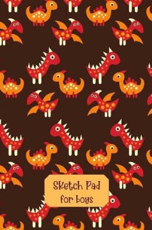 Cover of Sketch pad for boys