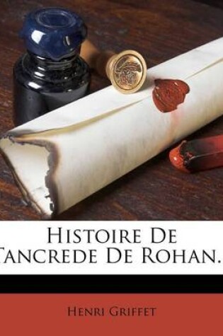 Cover of Histoire de Tancrede de Rohan...