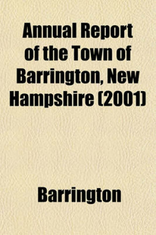 Cover of Annual Report of the Town of Barrington, New Hampshire (2001)