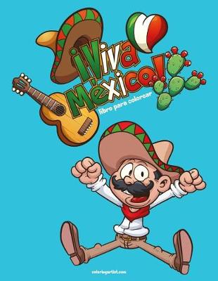 Book cover for Viva México libro para colorear 1