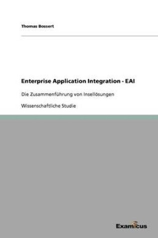 Cover of Enterprise Application Integration - EAI