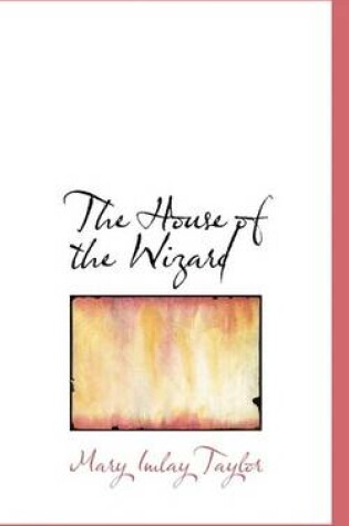 Cover of The House of the Wizard