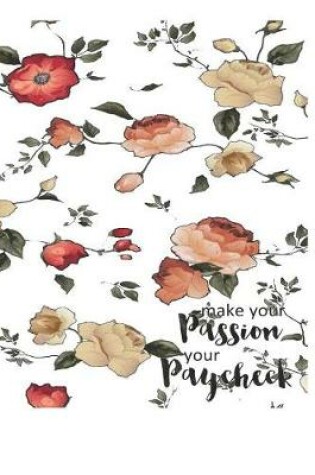 Cover of Make Your Passion Your Paycheck