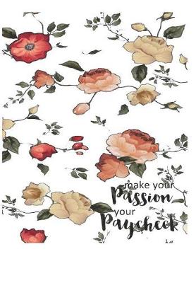 Book cover for Make Your Passion Your Paycheck