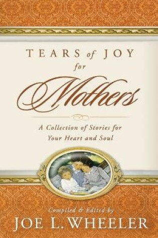 Cover of Tears of Joy for Mothers