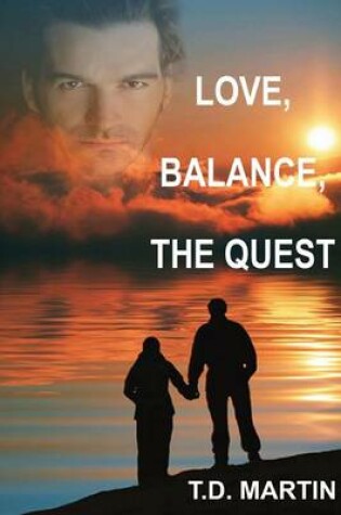 Cover of Love, Balance, the Quest