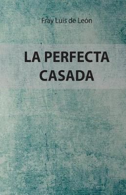 Book cover for La Perfecta Casada