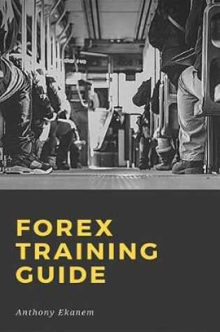 Cover of Forex Training Guide