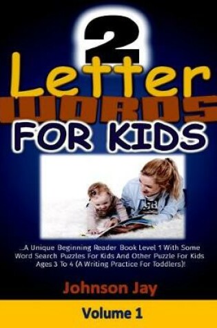 Cover of Two Letter Words For Kids