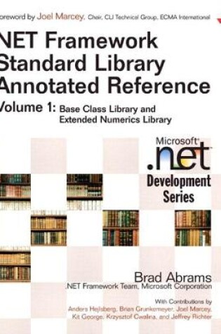 Cover of .NET Framework Standard Library Annotated Reference, Volume 1 (paperback)