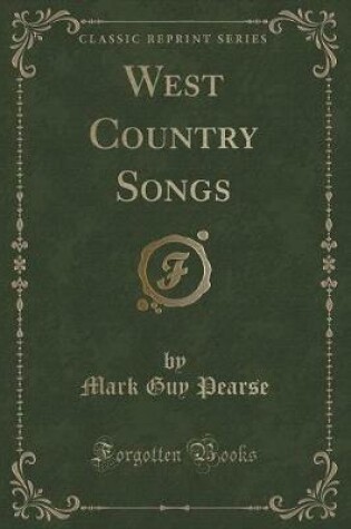 Cover of West Country Songs (Classic Reprint)