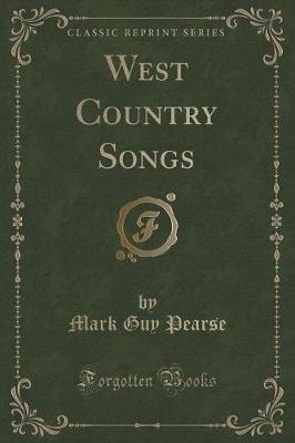 Book cover for West Country Songs (Classic Reprint)