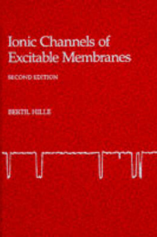 Cover of Ionic Channels of Excitable Membranes