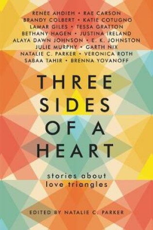 Cover of Three Sides of a Heart: Stories about Love Triangles