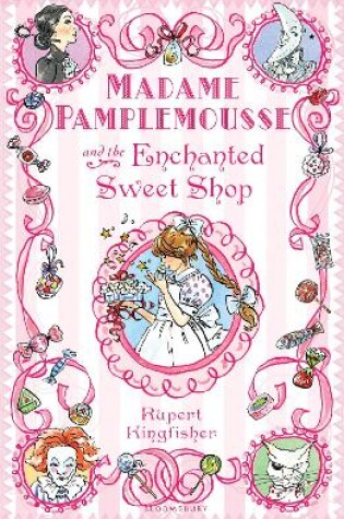 Cover of Madame Pamplemousse and the Enchanted Sweet Shop