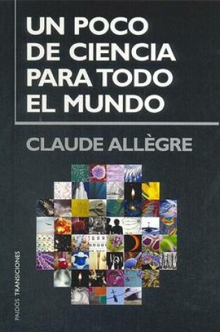 Cover of Un Poco de Ciencia Para Todo El Mundo