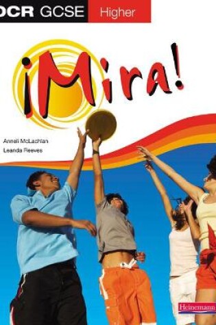 Cover of Mira OCR GCSE Spanish Higher Student Book