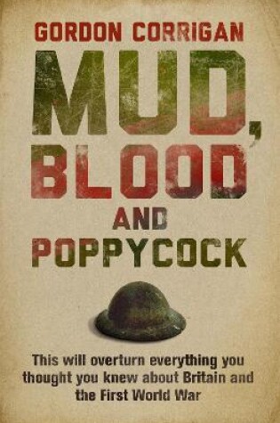 Cover of Mud, Blood and Poppycock