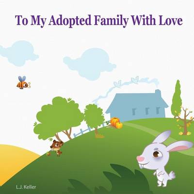 Book cover for To My Adopted Family with Love