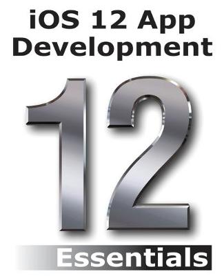 Book cover for iOS 12 App Development Essentials