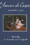 Book cover for L'Amour de Cassatt / Cassatt's Love