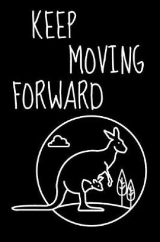 Cover of Keep Moving Forward