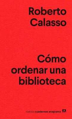 Book cover for Como Ordenar Una Biblioteca