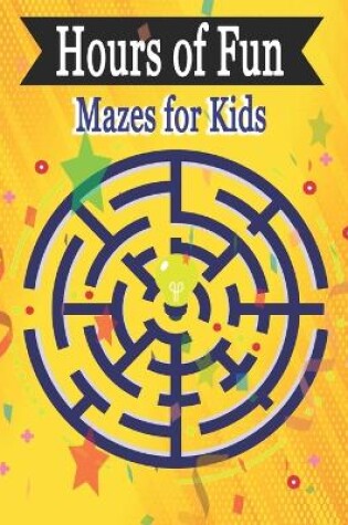 Cover of Hours of Fun Mazes