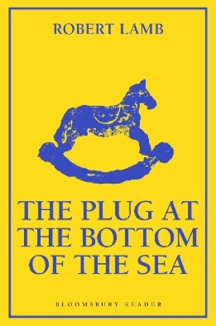 Cover of The Plug at the Bottom of the Sea