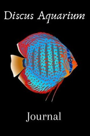 Cover of Discus Aquarium Journal
