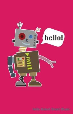 Book cover for Hello Robot Sheet Music