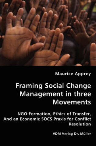 Cover of Framing Social Change Management in three Movements