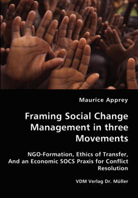 Book cover for Framing Social Change Management in three Movements