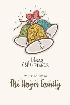 Book cover for Merry Christmas with Love from the Hayes Family