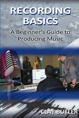 Book cover for Recording Basics